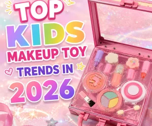 top-kids-makeup-toy-trends-in-2026